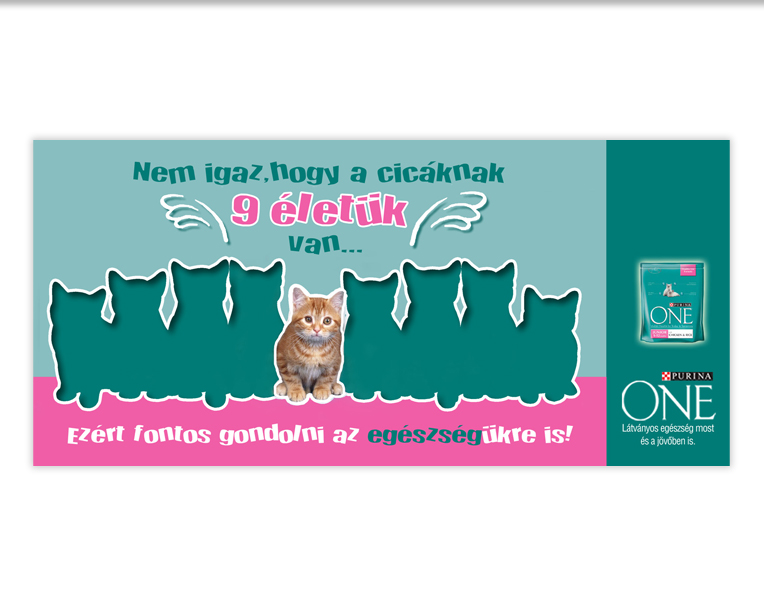 „PURINA ONE” MACSKAELEDEL ÓRIÁSPLAKÁT